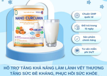 Top 1 Sữa Bột Hỗ Trợ Phục Hồi Và Làm Lành Vết Thương Trước Và Sau Phẫu Thuật NANO CURCUMIN